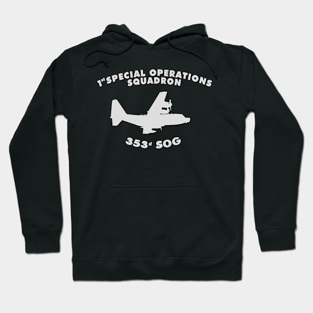 1st Special Operations Squadron 353d SOG USAF C-130 Hoodie by DesignedForFlight